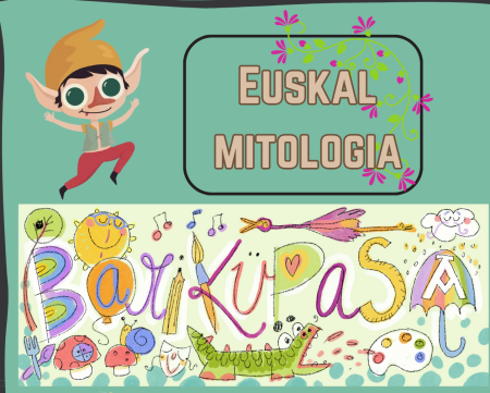 Mitología vasca en Barikupasa mitologia